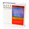 Mark Rothko: The Works on Canvas Top