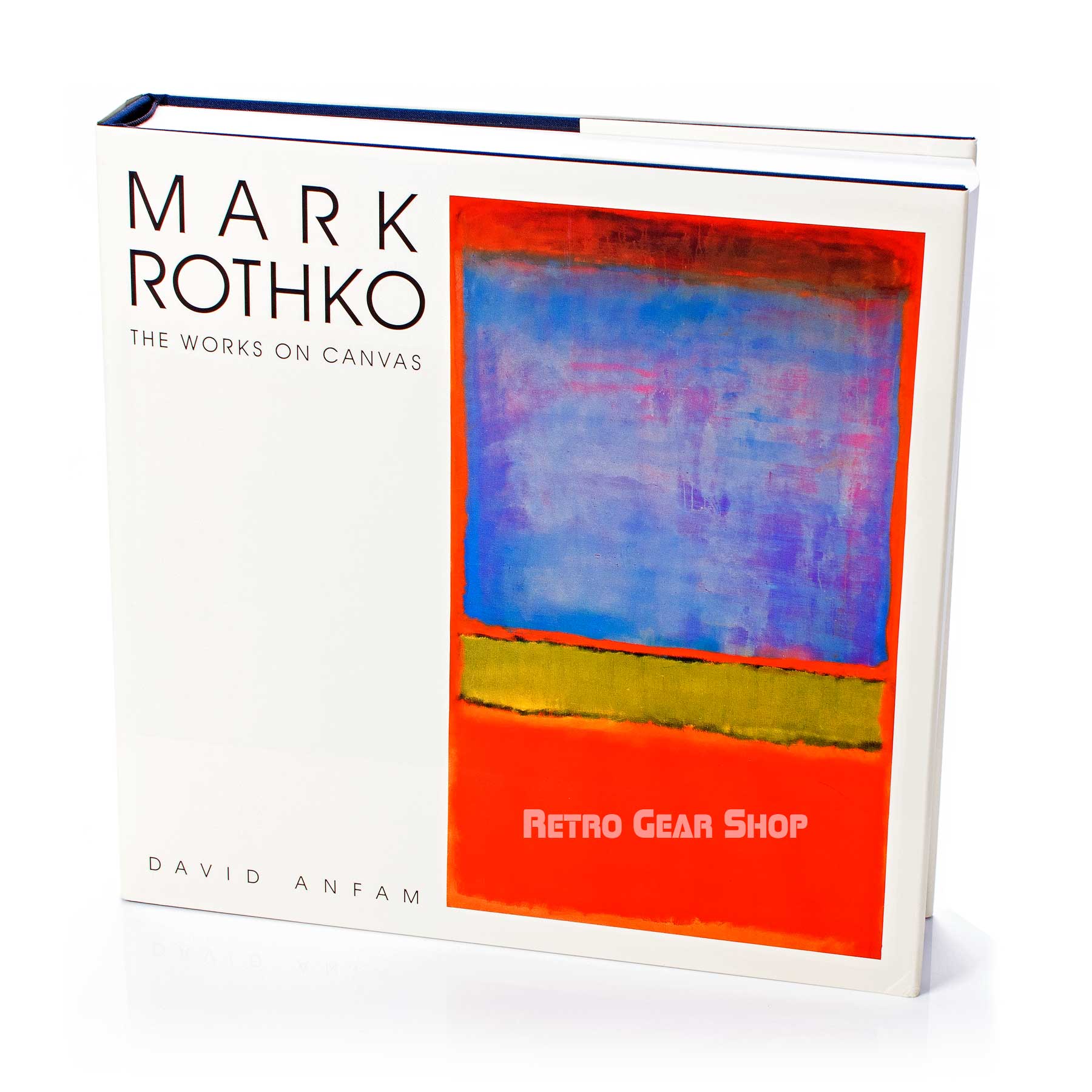 Mark Rothko: The Works on Canvas Top